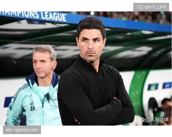 阿尔特塔战术调整见效，球队表现回暖引发关注